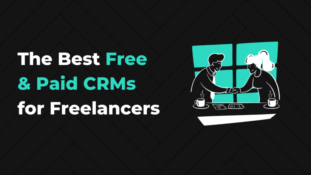 Best Crm for Freelancers