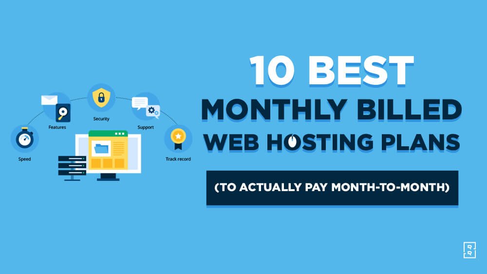 Best Month to Month Web Hosting