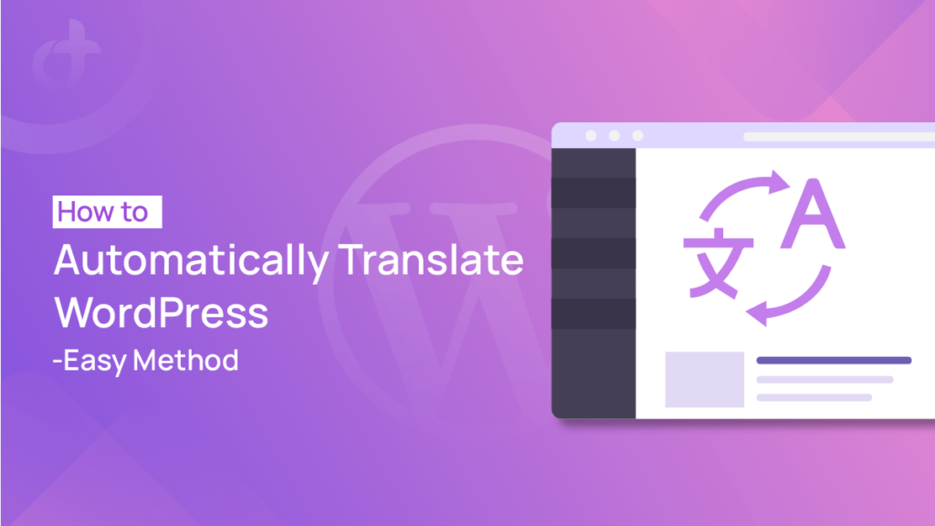 How to Automatically Translate Wordpress Easy Method
