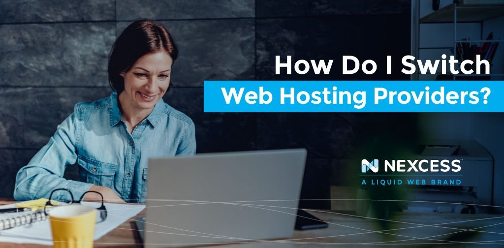 How to Change Web Hosting