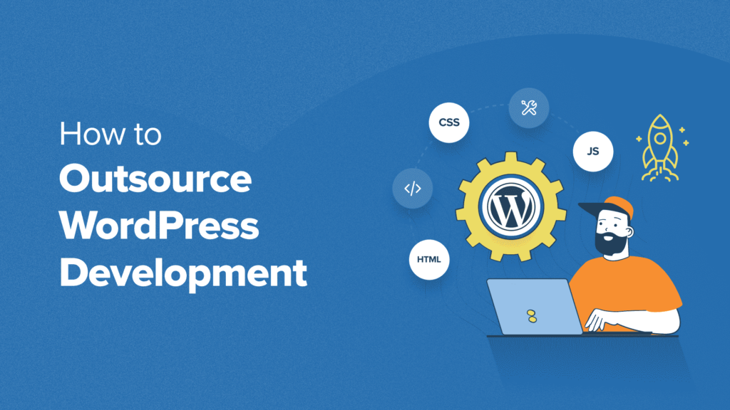 How to Outsource Wordpress Development