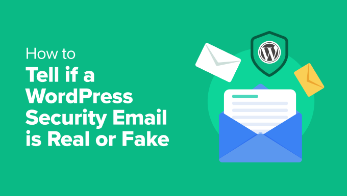 How to Tell If a Wordpress Security Email is Real Or Fake