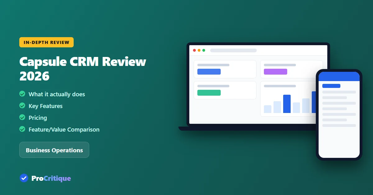 Capsule CRM Review 2026: A Real Free Tier, Scored