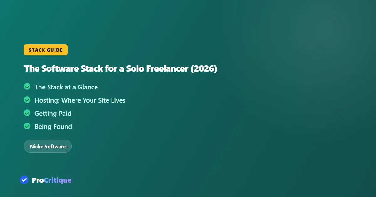 The Software Stack for a Solo Freelancer (2026)