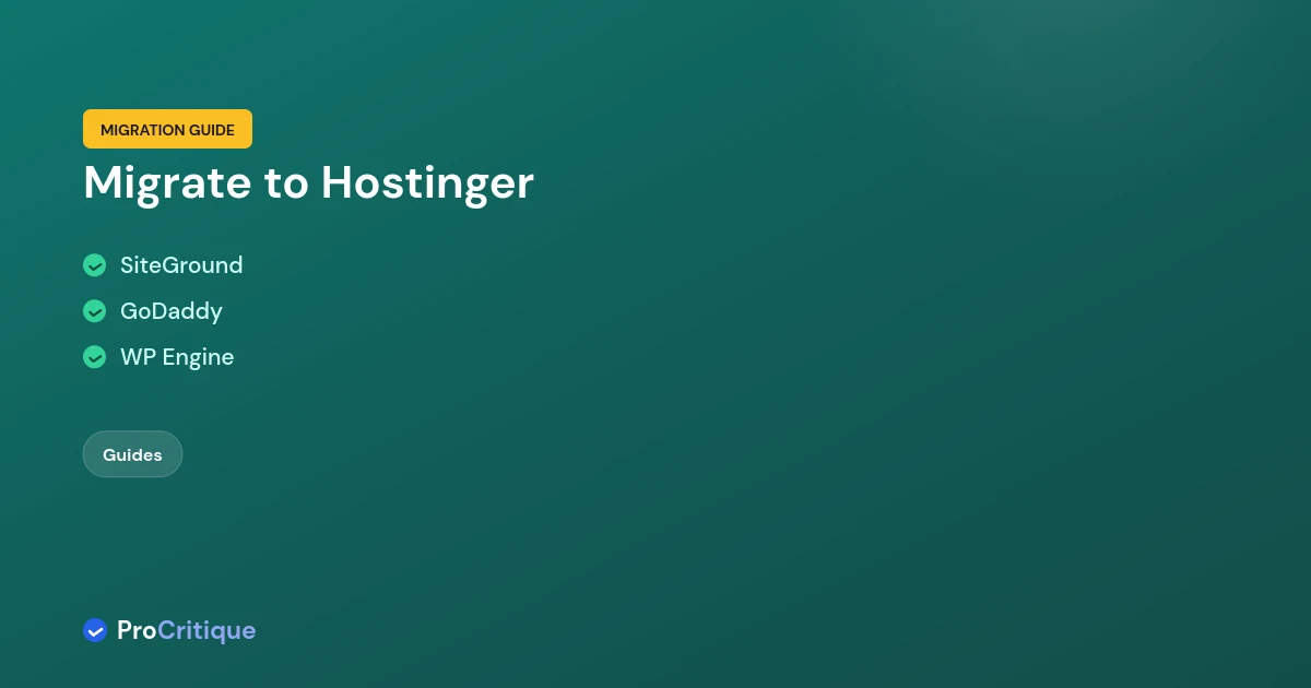 How to Migrate to Hostinger From SiteGround, GoDaddy, or WP Engine